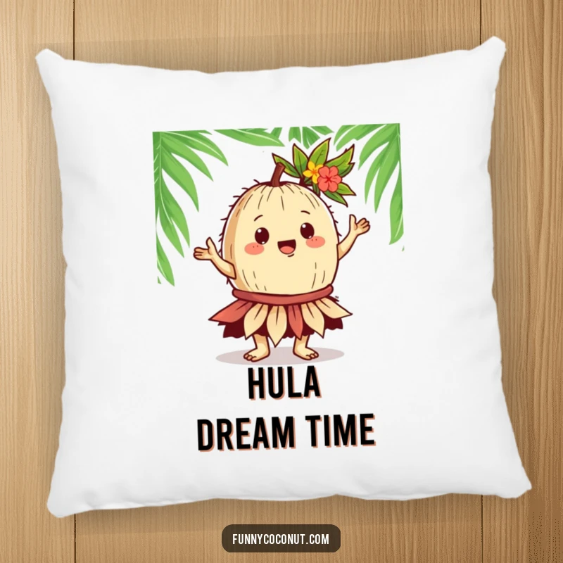 Funny Coconut Hula Dancer Pillow: A gregarious coconut character performs a hula dance, offering soft comfort and island-inspired fun.