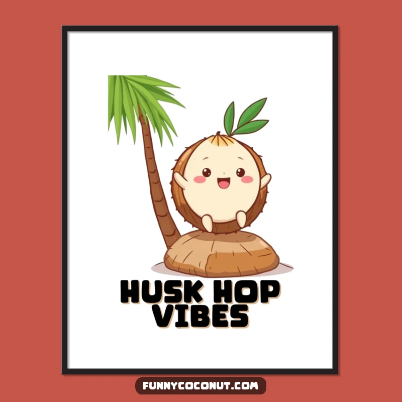 Funny Kawaii Coconut Hop Digital Art Print - Instant Tropical Joy, Perfect Funny Gift!