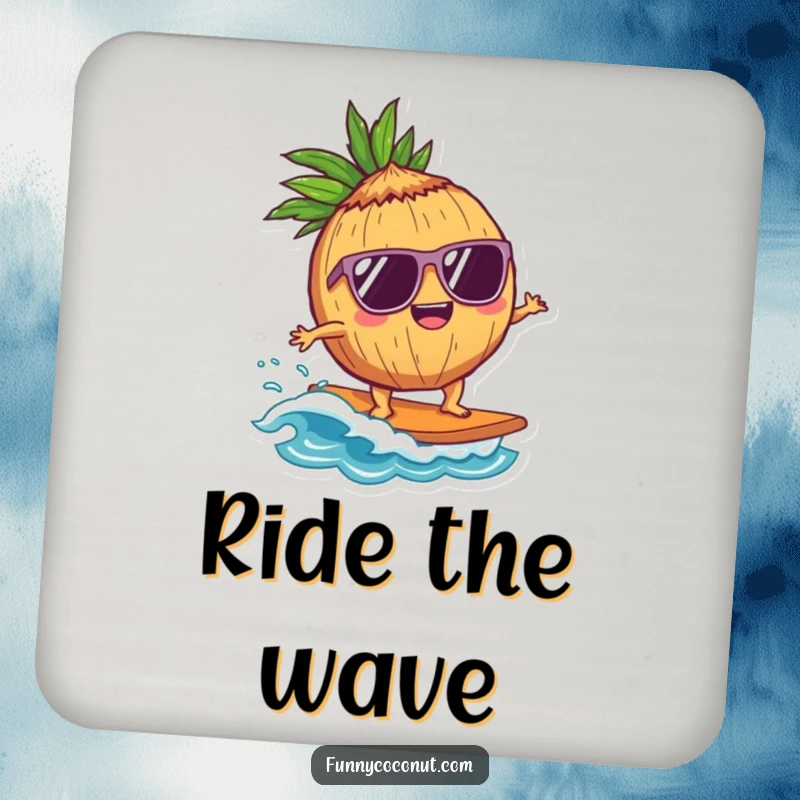 Funny Coconut Surfer Drink Coaster: A delighted coconut character in sunglasses surfs a wave, offering cool protection for surfaces with beachy charm.