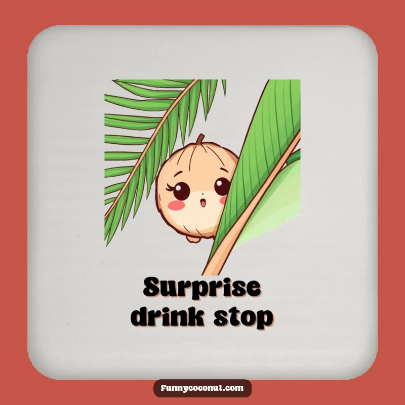 Funny Drink Coaster: Surprised Coconut Peek-a-Boo - Hilarious Tropical Table Guard