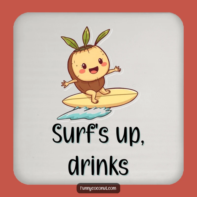 Funny Playful Coconut Surfer Coaster: Protect Surfaces with Shell Surfboard Style Gift