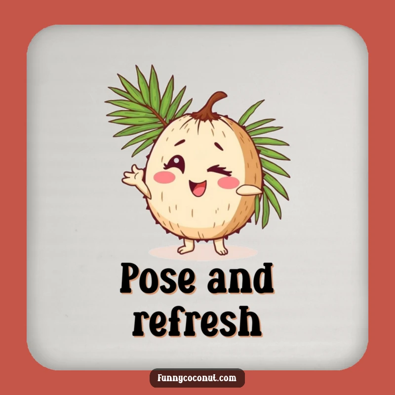 Funny Coconut Pose Coaster: Winking Character Decor, Quirky Humorous Gift