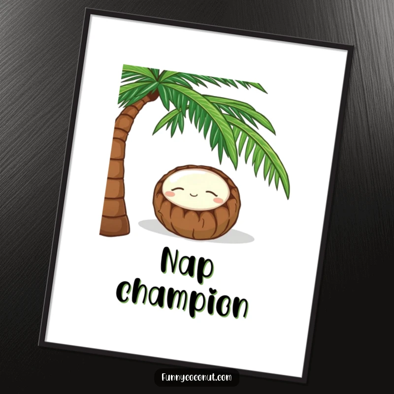 Funny poster art of a sleeping coconut with a peaceful smile, resting under a palm tree, evoking serenity.