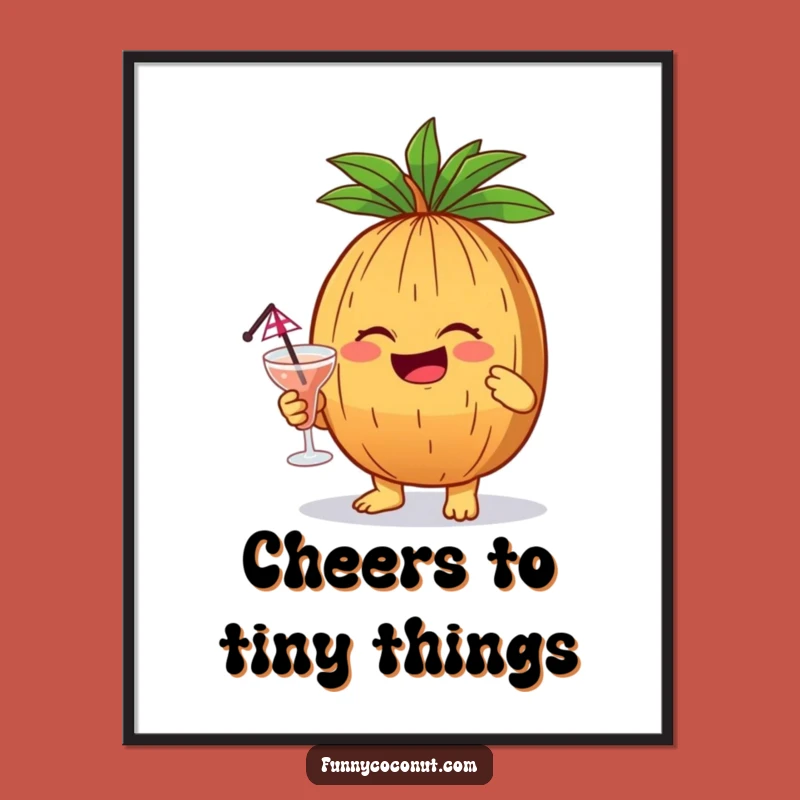 Funny Giggling Coconut Poster: Instant Party Vibes for Your Walls Gift