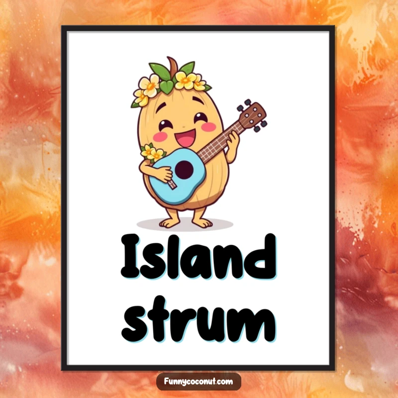 Funny poster art of a jovial coconut character wearing a lei and playing a ukulele.