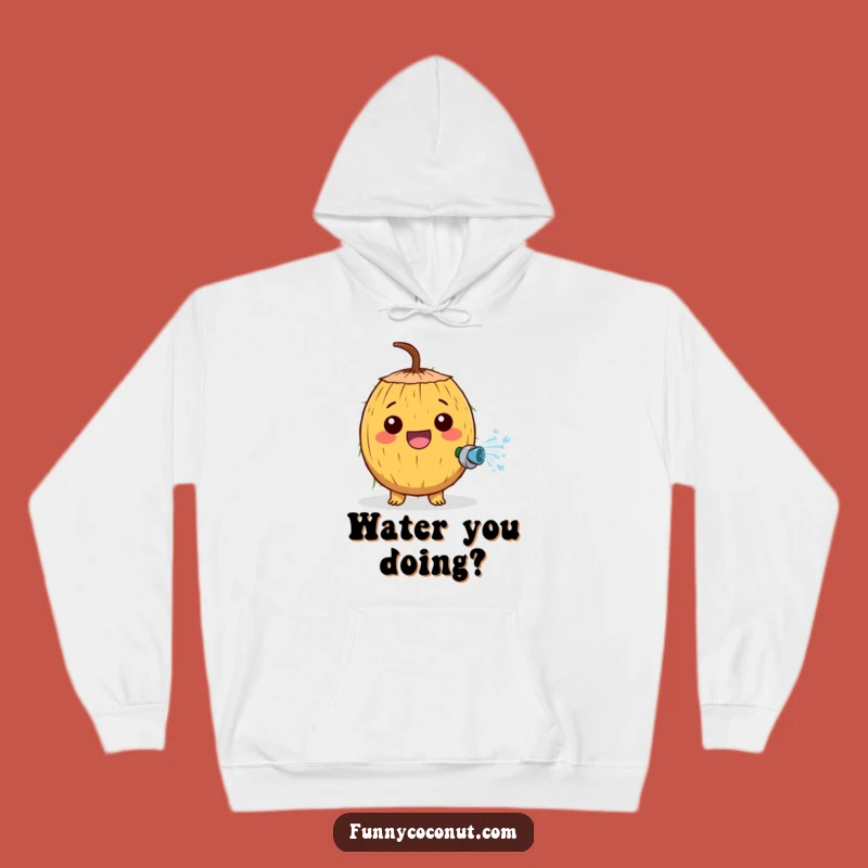 Cozy Funny Watering Coconut Hoodie: Stay Warm with Playful Spritz Gift