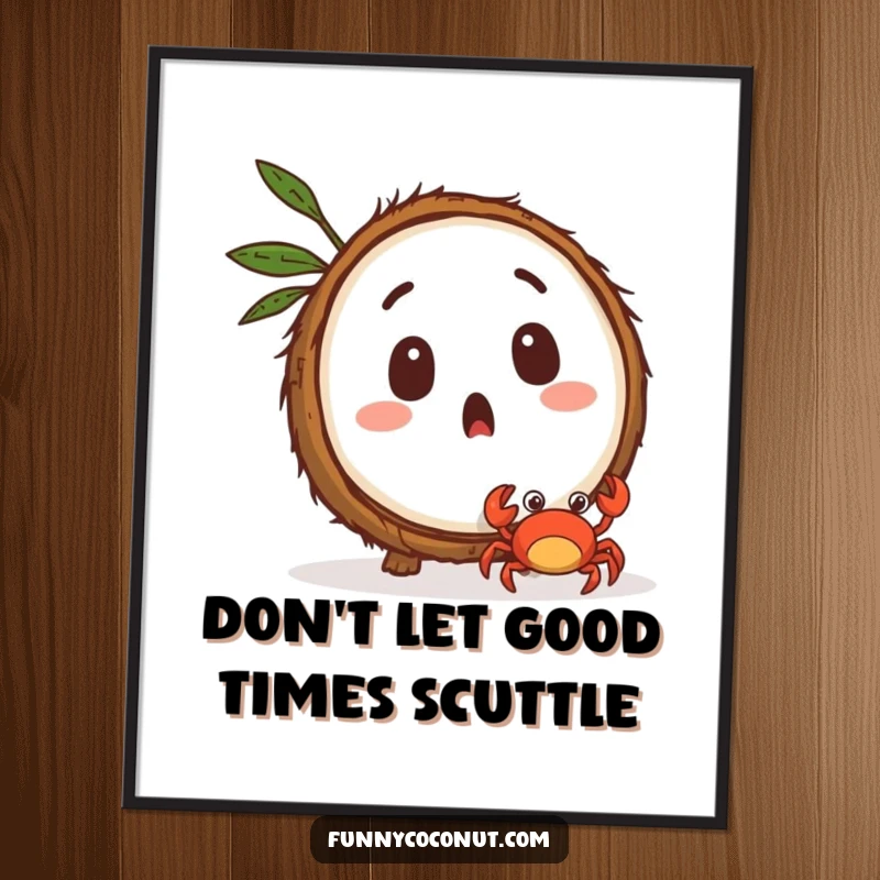 Funny Free Printable Wall Art: A surprised coconut character witnesses a tiny crab energetically scuttling away on the sand.