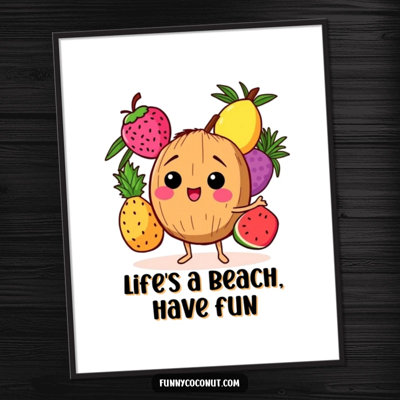 Funny Free Printable Wall Art: Whimsical coconut character gleefully juggles three vibrant tropical fruits, creating a cheerful scene.