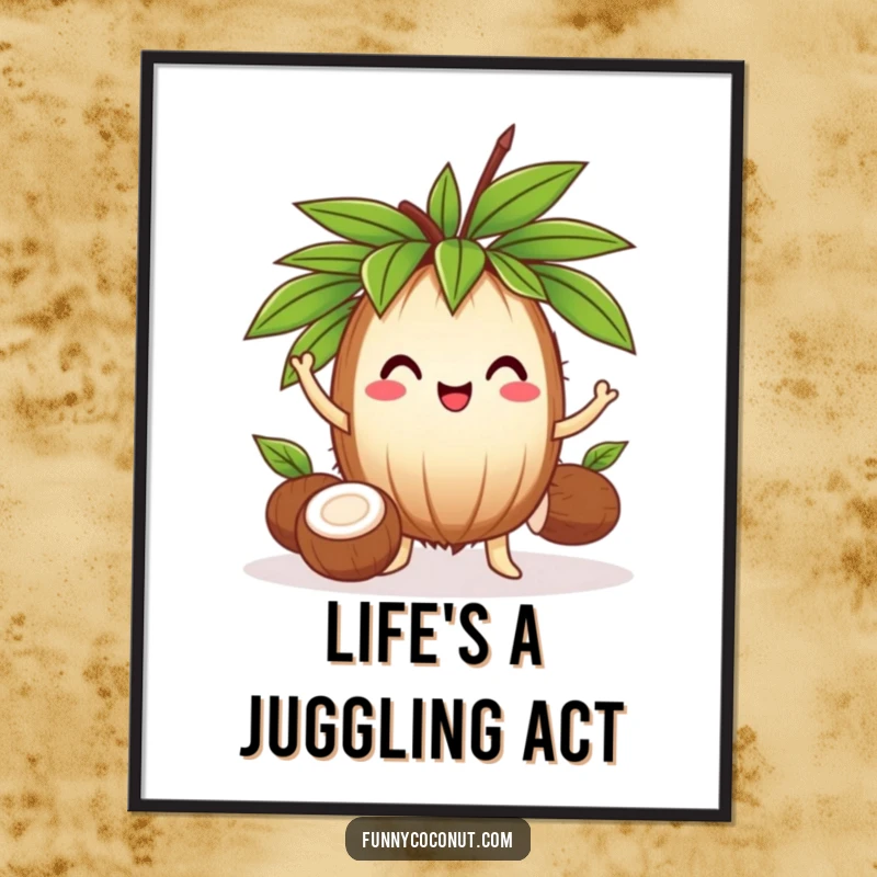 Funny Free Printable Wall Art: A cheerful coconut wearing a leafy crown juggles three small coconuts, showcasing talent.