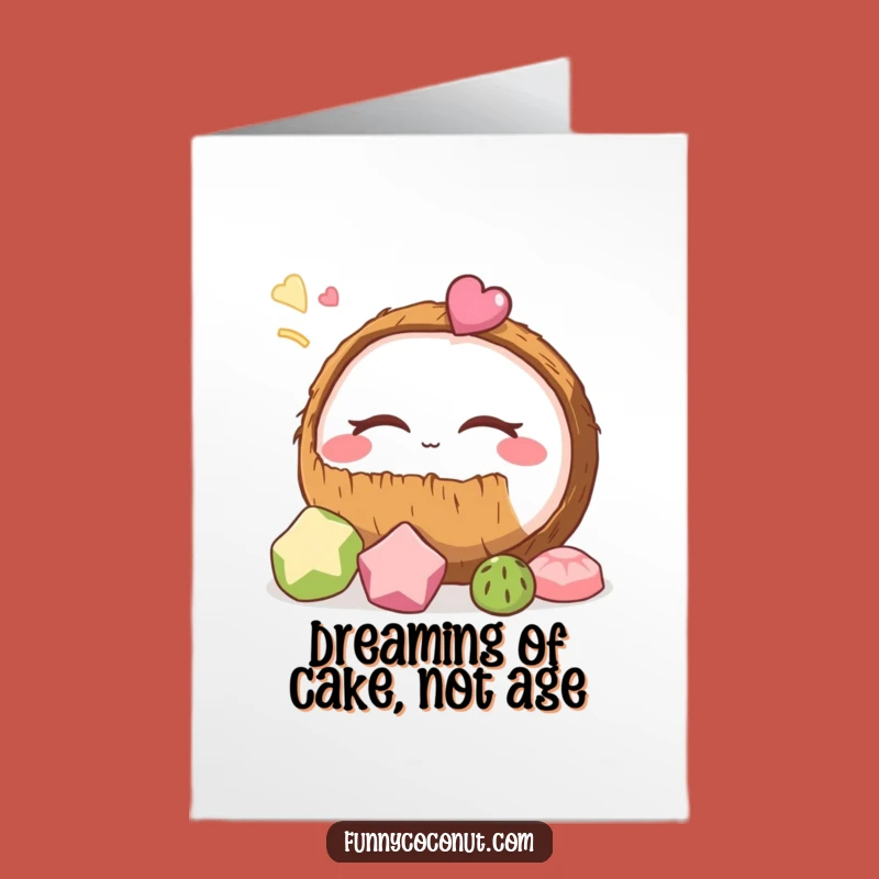 Funny Free Printable Coconut Birthday Card - Dreamy Treat Delight - Downloadable Gift