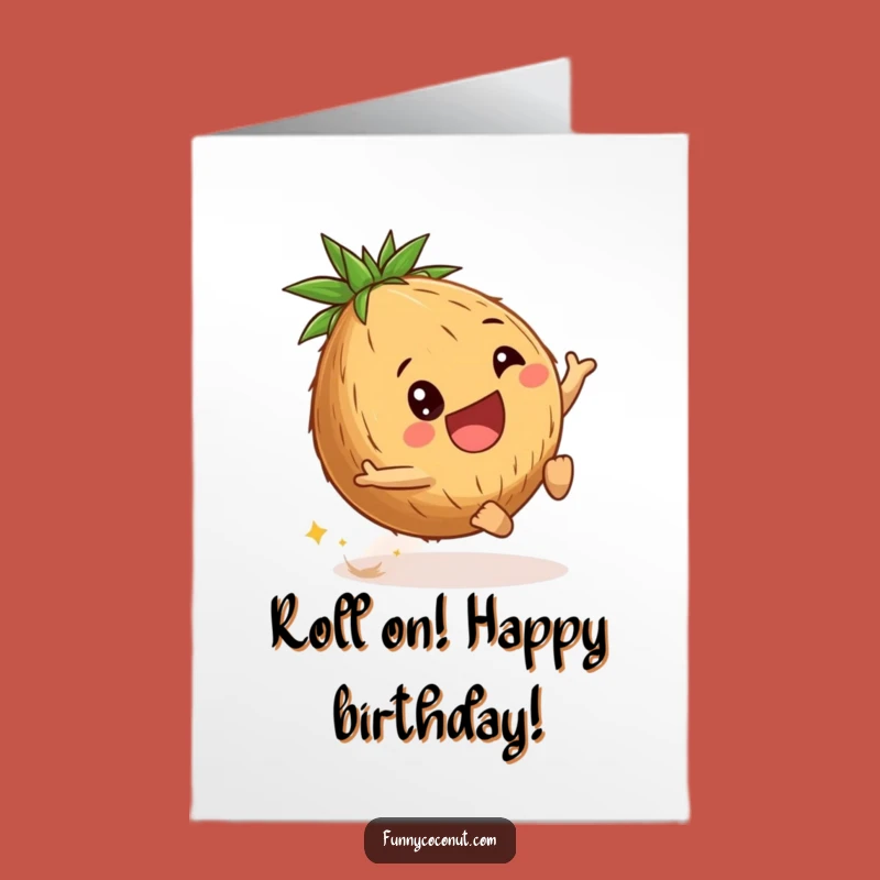 Free Printable Coconut Birthday Card: Funny Downloadable Gift for Rolling Good Times