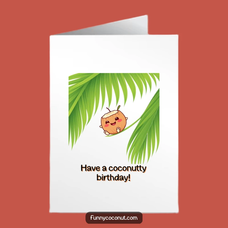 Free Printable Coconut Birthday Card: Sliding Coconut Fun! Hilarious Downloadable Gift.