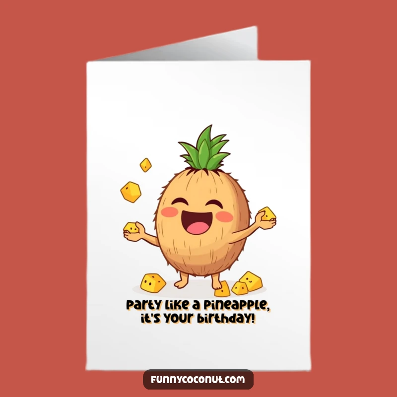 Free Printable Funny Birthday Card: Juggling Coconut Pineapples for a Hilarious Party Greeting