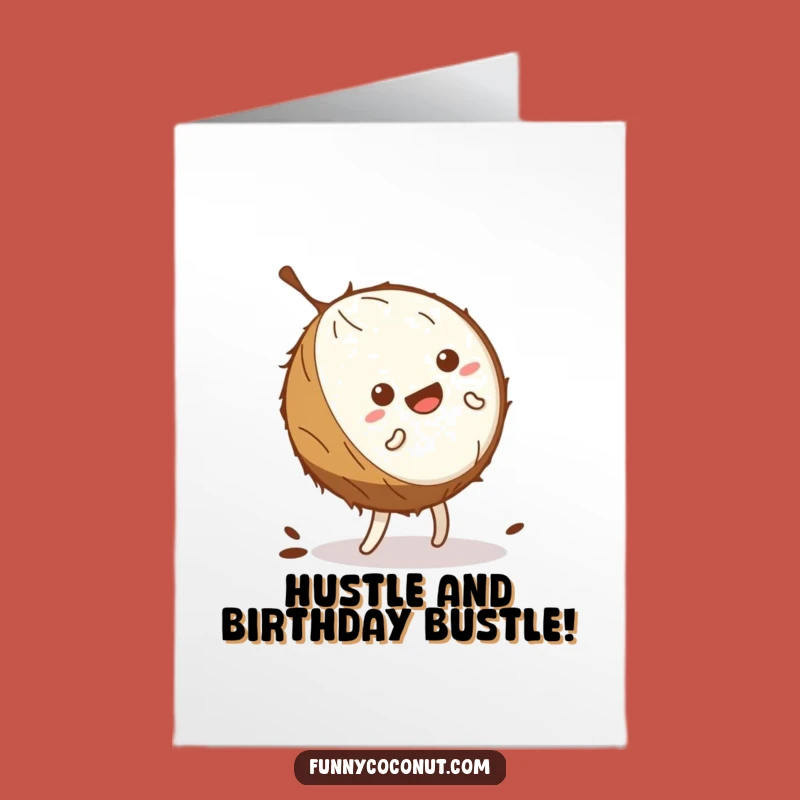 Free Printable Birthday Card: Wobbling Coconut Cartwheel Funny Downloadable Gift