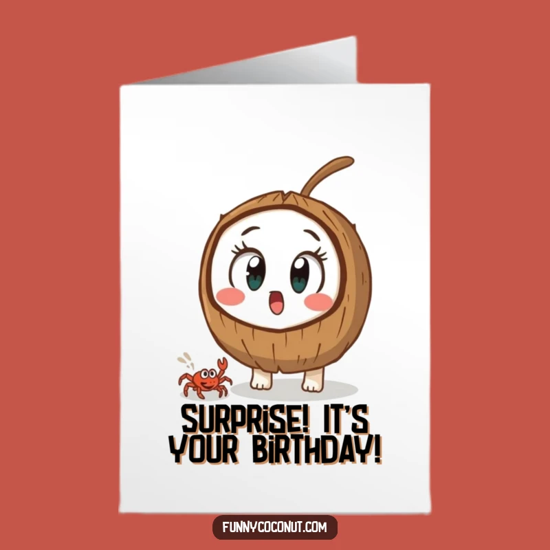 Free Printable Birthday Card: Surprised Coconut Sees Crab, Funny Downloadable Gift
