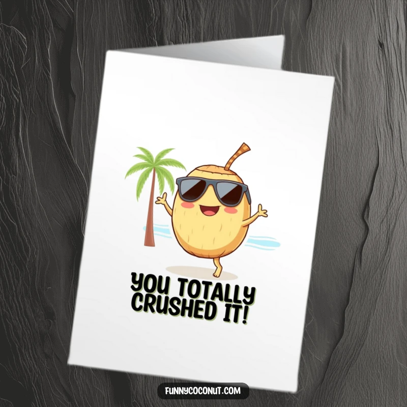 Funny Free Printable Congratulations Card: Happy coconut in sunglasses dancing on the beach, celebrating achievements.
