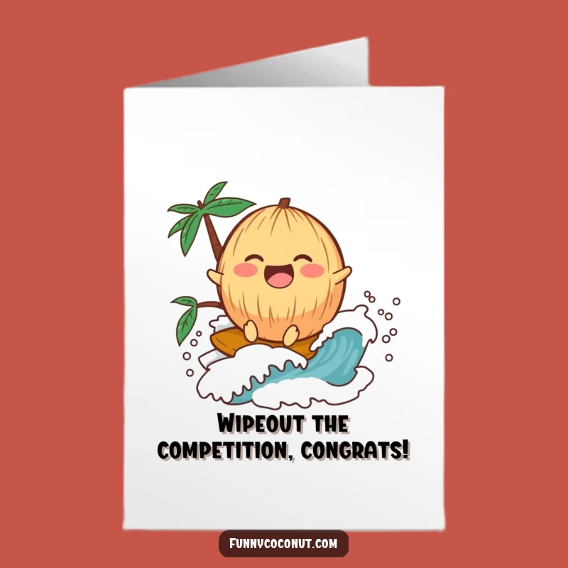 Free Printable Congrats Card: Laughing Coconut Wave Fun Funny Downloadable Gift