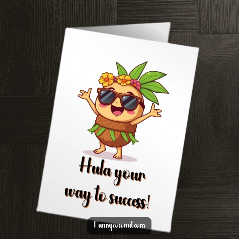 Funny Free Printable Congratulations Card: Ecstatic coconut in sunglasses performing a hula dance, celebrating a special achievement.