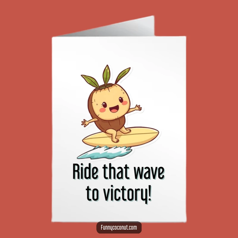 Free Printable Congrats Card: Coconut Surfer Wins! Funny Downloadable