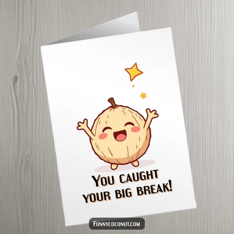 Funny Free Printable Congrats Card: Excited coconut catching a shooting star, celebrating a milestone with glee.