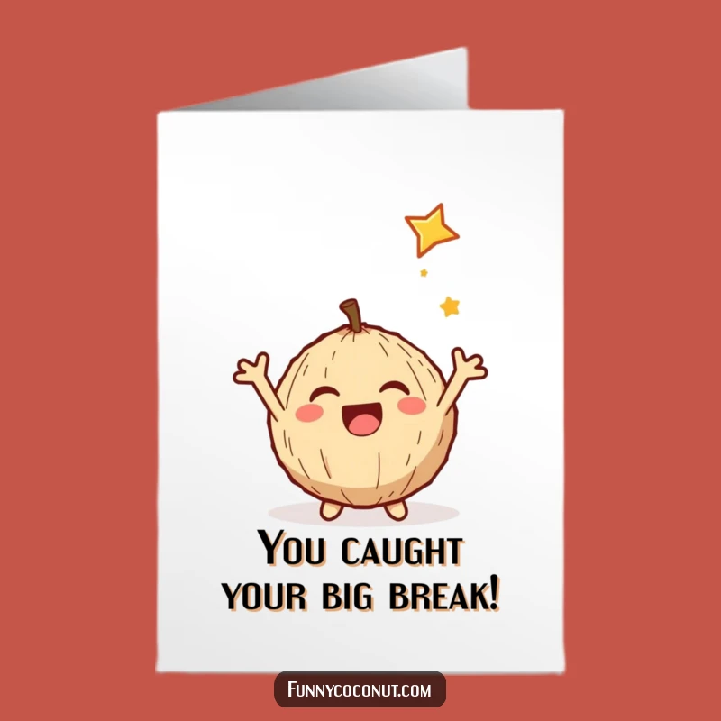 Free Printable Congrats Card: Coconut Catches Star, Funny Downloadable Celebration Gift!