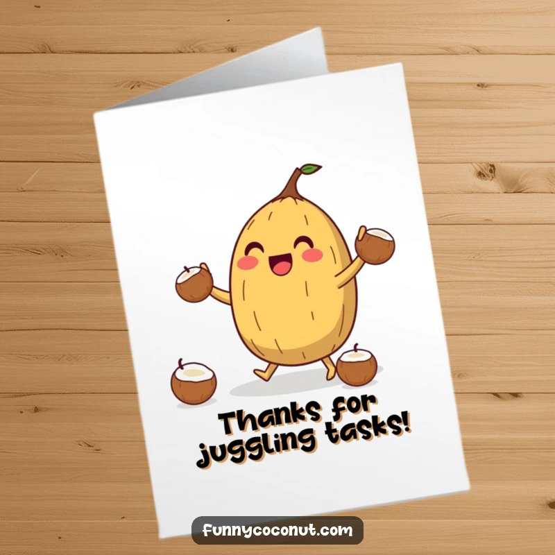 Funny free printable thank you card of a jubilant coconut trying to juggle smaller coconuts with a comical expression.