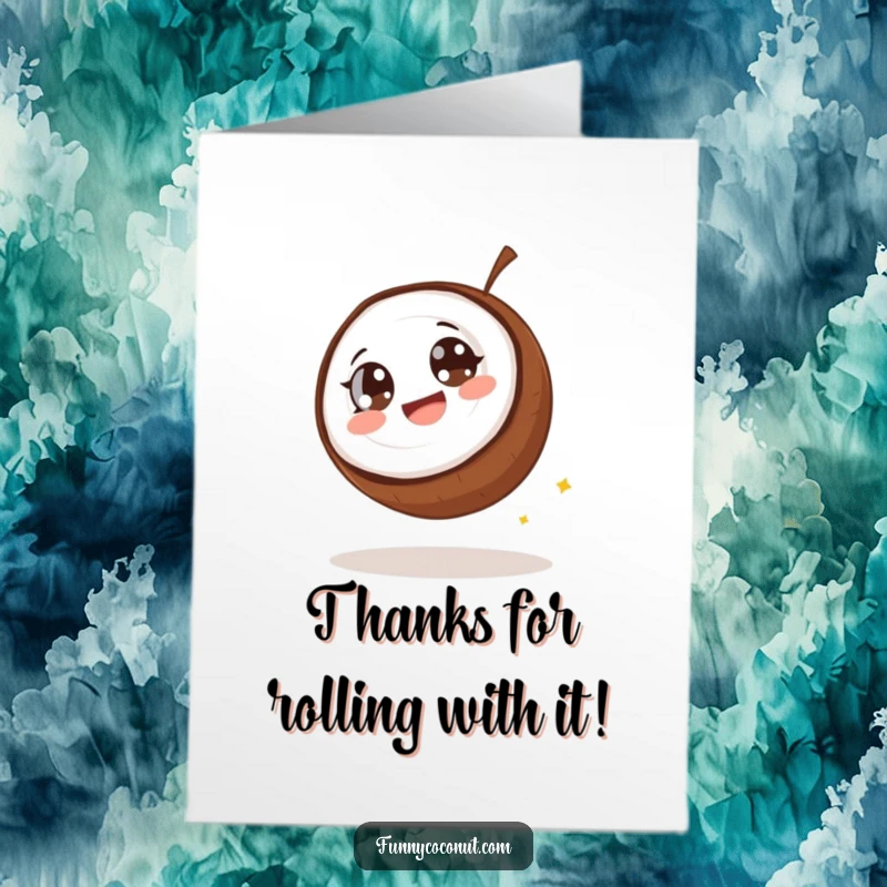 Funny Free Printable Thank You Card: Giggling coconut with wide eyes rolling downhill, conveying thanks with unexpected humor.