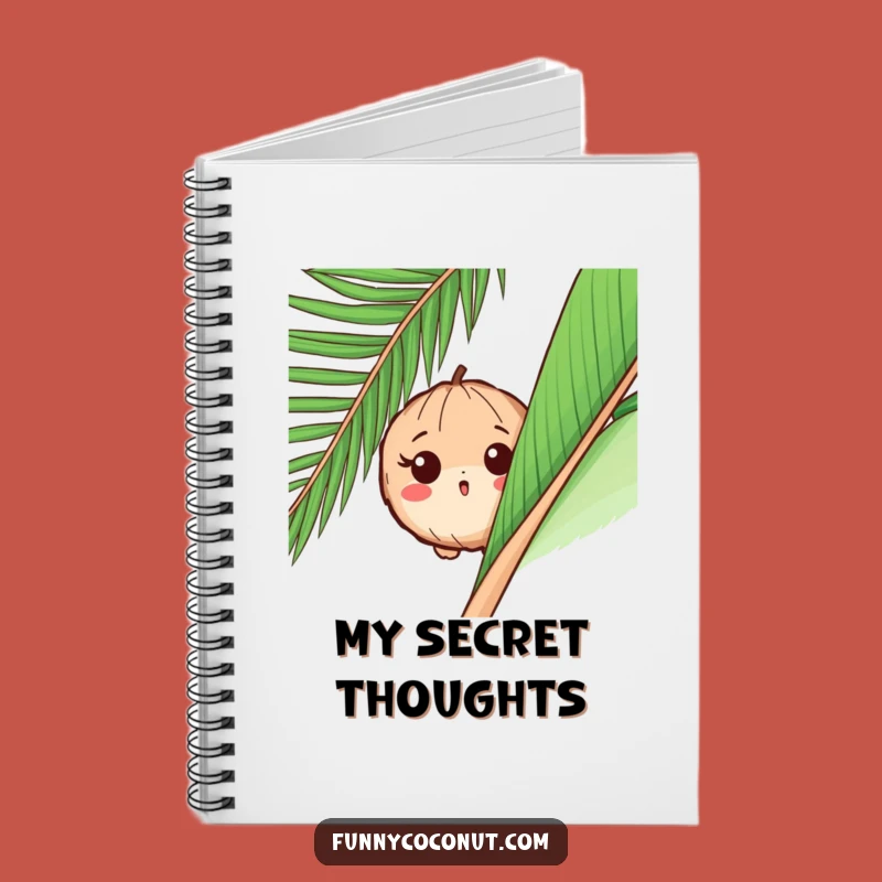 Funny Notebook: Surprised Coconut Peek-a-Boo - Hilarious Journal for Secret Ideas Gift