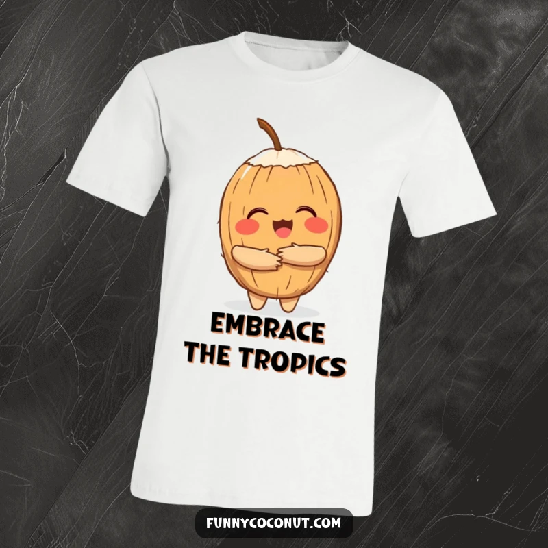 Funny t-shirt with a smiling coconut character extending its arms for a warm, welcoming hug.