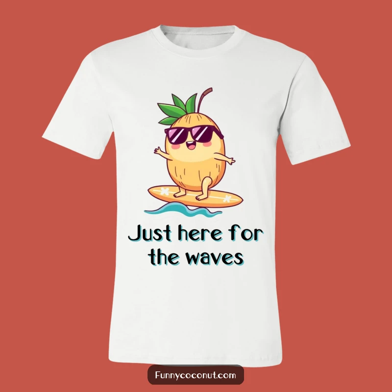 Funny T-Shirt: Happy Coconut on Surfboard - Hilarious Beach Vacation Tee Gift